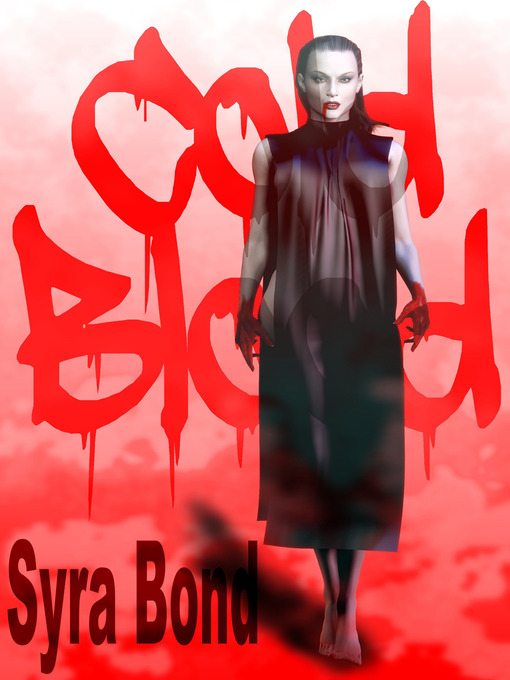 Title details for Cold Blood by Syra Bond - Available